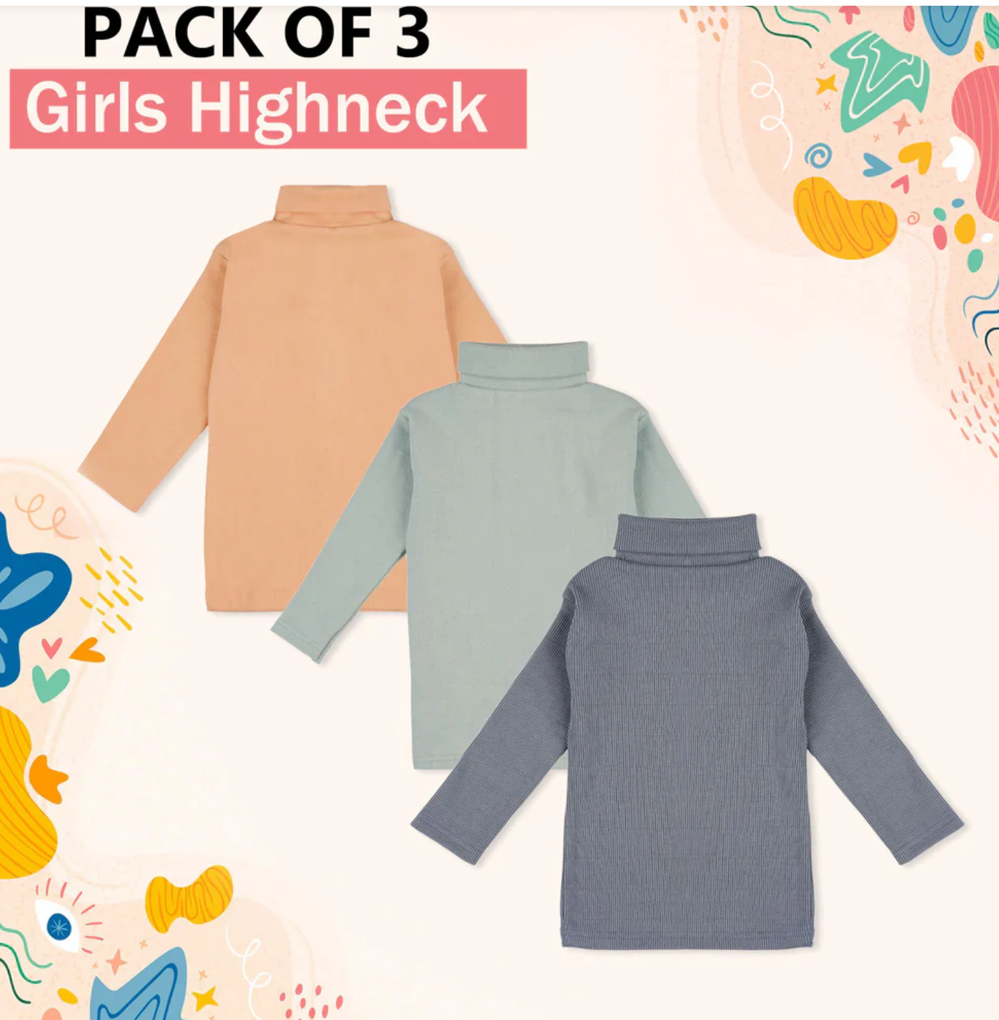 Girls Highneck Tops – Pack of 3 | Warm, Soft & Stylish Winter Tops for Kids